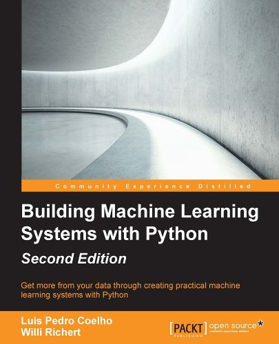 Building Machine Learning Systems with Python -