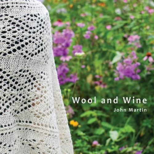 Cover image for Wool and Wine: People, Passion, Conversations