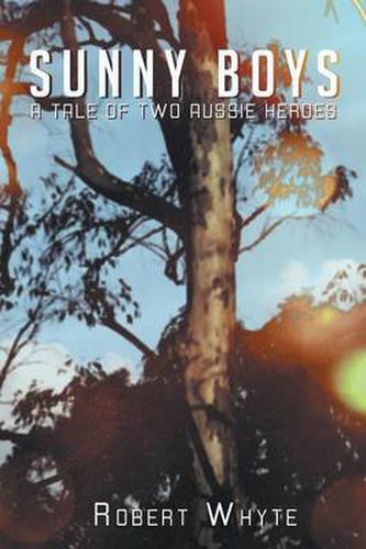 Cover image for Sunny Boys: A Tale of Two Aussie Heroes