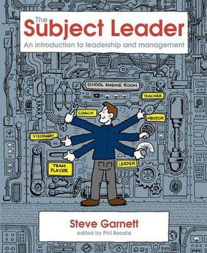 Cover image for The Subject Leader: An Introduction to Leadership & Management