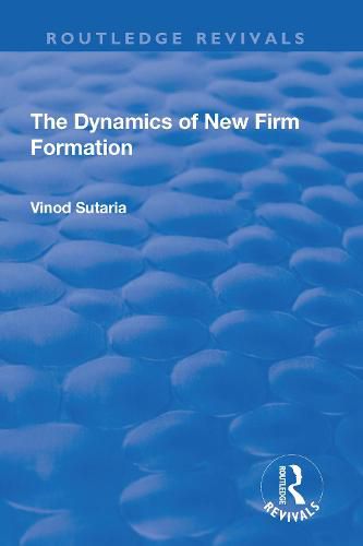 Cover image for The Dynamics of New Firm Formation