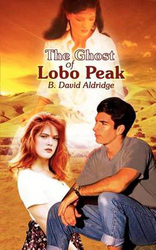 Cover image for The Ghost of Lobo Peak