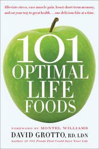 Cover image for 101 Optimal Life Foods