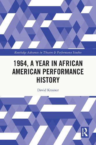Cover image for 1964, A Year in African American Performance History
