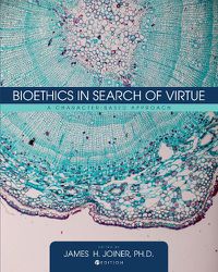 Cover image for Bioethics in Search of Virtue