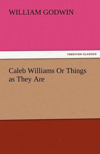 Cover image for Caleb Williams or Things as They Are