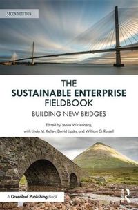 Cover image for The Sustainable Enterprise Fieldbook: Building New Bridges