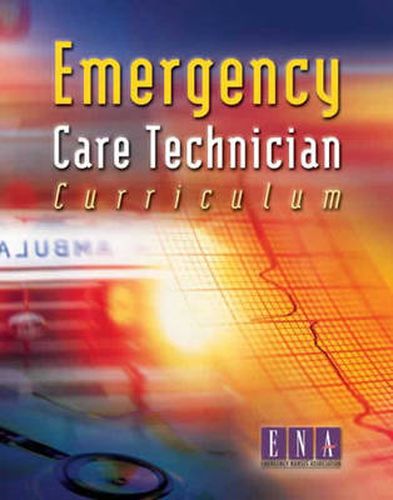 Cover image for Emergency Care Technician Curriculum