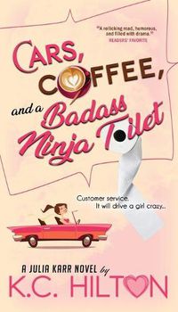 Cover image for Cars, Coffee, and a Badass Ninja Toilet: Julia Karr