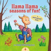 Cover image for Llama Llama Seasons of Fun!: A Push-and-Pull Book