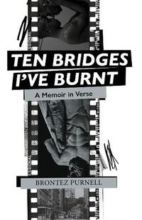Cover image for Ten Bridges I've Burnt