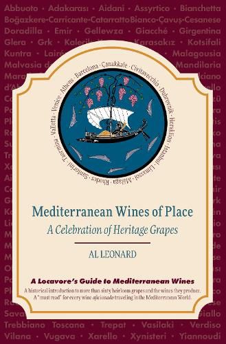 Cover image for Mediterranean Wines of Place: A Celebration of Heritage Grapes