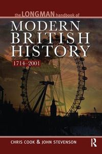 Cover image for The Longman Handbook of Modern British History 1714-2001