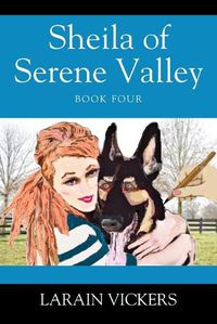 Cover image for Sheila of Serene Valley: Book Four