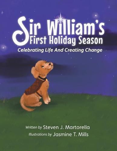 Cover image for Sir William's First Holiday Season: Celebrating Life And Creating Change