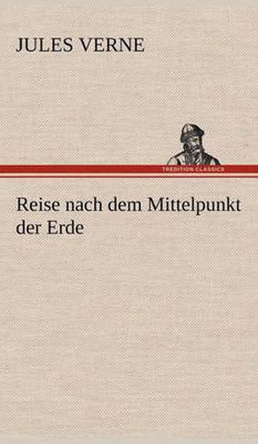 Cover image for Reise nach dem Mittelpunkt der Erde