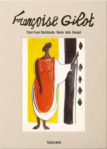 Francoise Gilot.: Three Travel Sketchbooks: Venice, India, Senegal