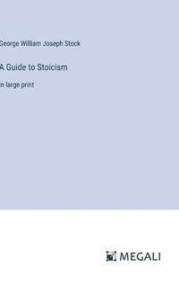 Cover image for A Guide to Stoicism