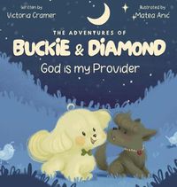 Cover image for The Adventures of Buckie & Diamond