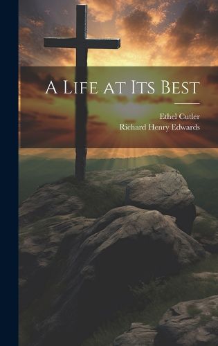 Cover image for A Life at Its Best