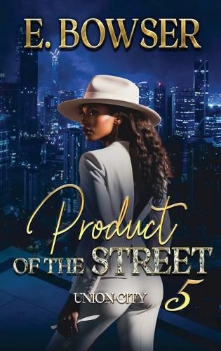 Cover image for Product Of The Street Union City Book 5