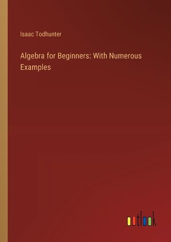 Algebra for Beginners