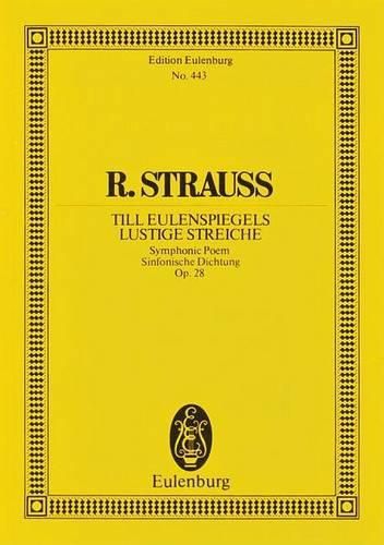 Cover image for Till Eulenspiegel Lustige Streiche Op.28: After the Old Roguish Manner - in Rondo Form
