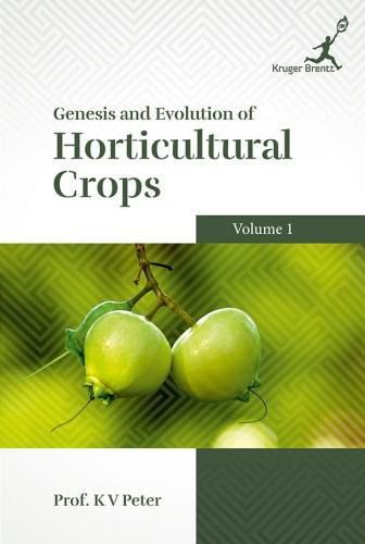 Cover image for Genesis and Evolution of Horticultural Crops Vol. 1