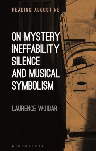 Cover image for On Mystery, Ineffability, Silence and Musical Symbolism