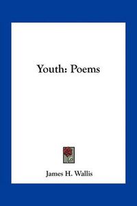 Cover image for Youth: Poems