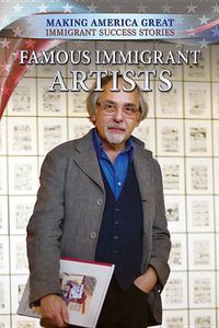 Cover image for Famous Immigrant Artists