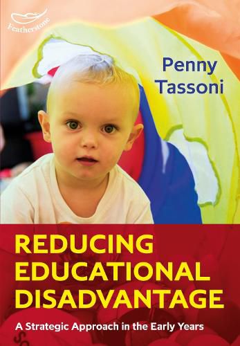 Cover image for Reducing Educational Disadvantage: A Strategic Approach in the Early Years