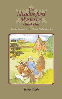 Cover image for The Meadowford Mysteries - Book One