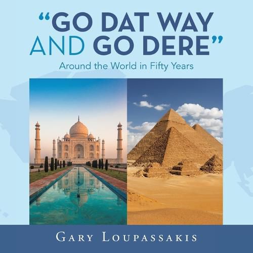 Cover image for "Go Dat Way and Go Dere"