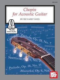 Cover image for Chopin For Acoustic Guitar