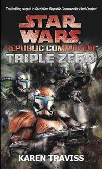 Cover image for Star Wars Republic Commando: Triple Zero