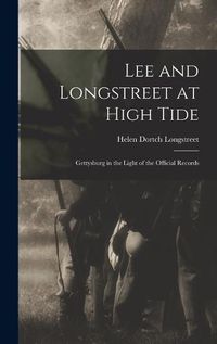 Cover image for Lee and Longstreet at High Tide