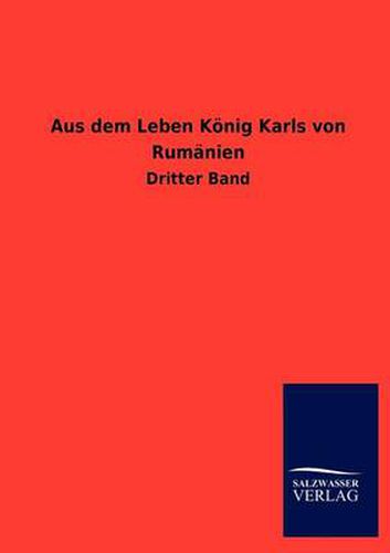 Cover image for Aus Dem Leben Konig Karls Von Rumanien