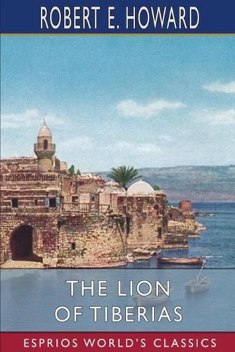 Cover image for The Lion of Tiberias (Esprios Classics)