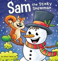 Cover image for Sam the Stinky Snowman