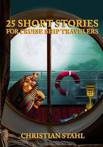 Cover image for 25 Short Stories for Cruise Ship Travelers