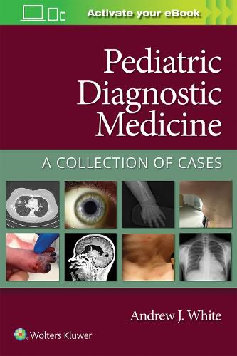 Cover image for Pediatric Diagnostic Medicine: A Collection of Cases