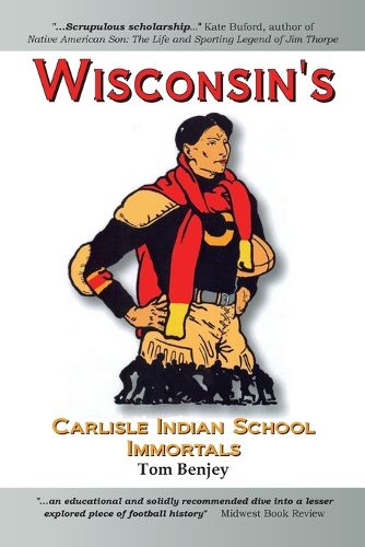 Cover image for Wisconsin's Carlisle Indian School Immortals
