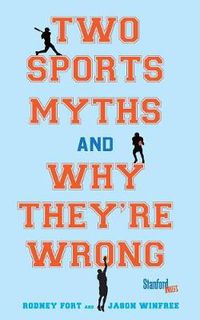 Cover image for Two Sports Myths and Why They're Wrong