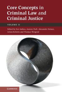Cover image for Core Concepts in Criminal Law and Criminal Justice: Volume 2