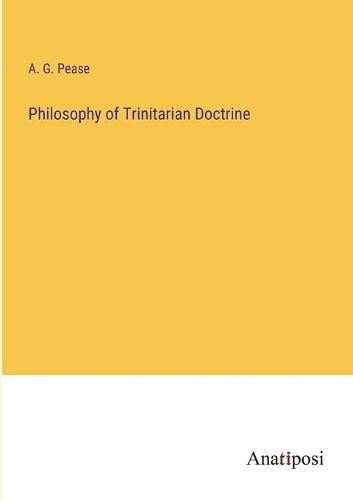 Cover image for Philosophy of Trinitarian Doctrine