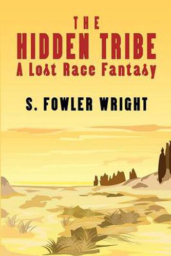 Cover image for The Hidden Tribe: A Lost Race Fantasy