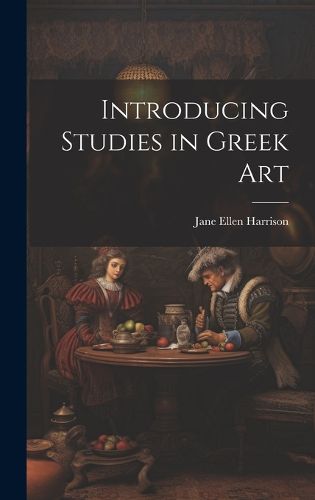 Cover image for Introducing Studies in Greek Art