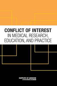 Cover image for Conflict of Interest in Medical Research, Education, and Practice