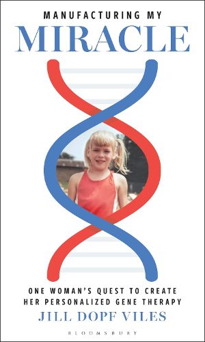 Cover image for Manufacturing My Miracle